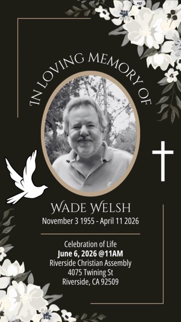 Obituary of Wade Curtis Welsh
