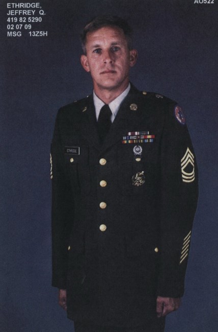 Obituary of MSG Jeffrey Quinn Ethridge USA ( Retired)