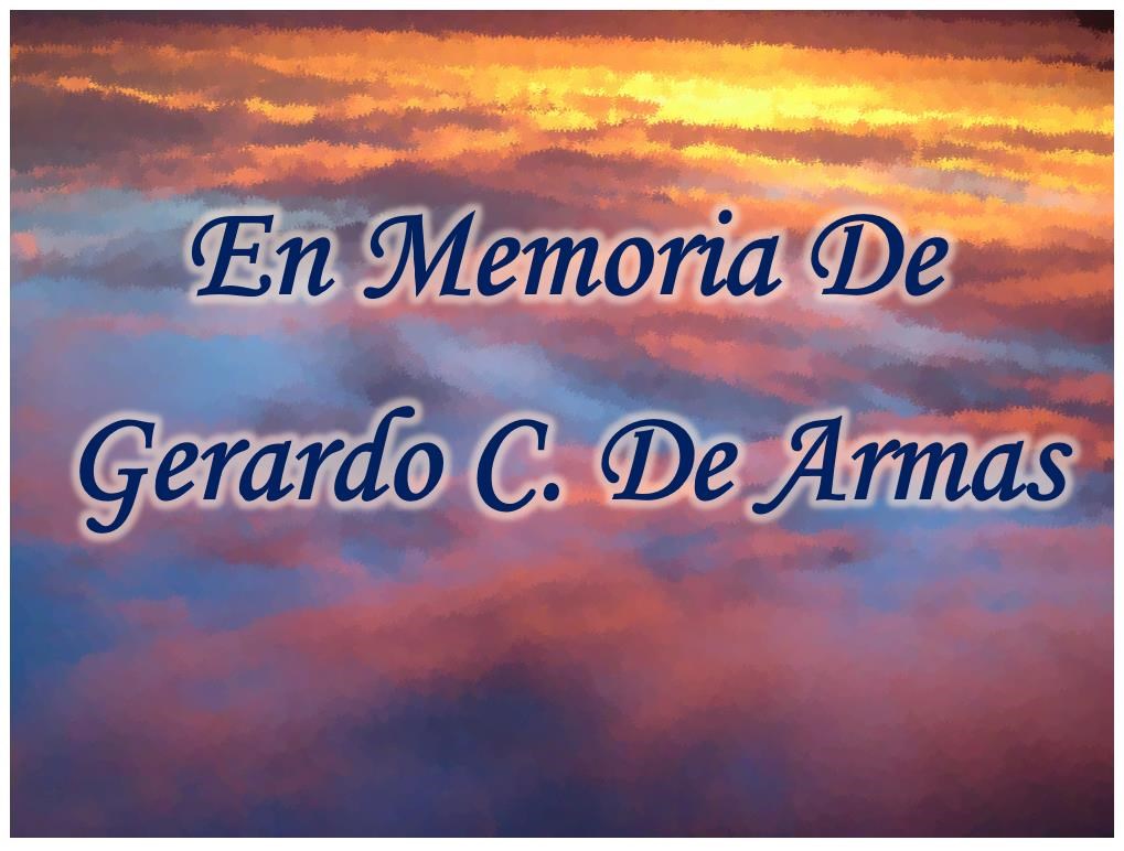 Obituary of Gerardo C. De Armas