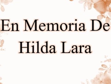 Obituary of Hilda Lara