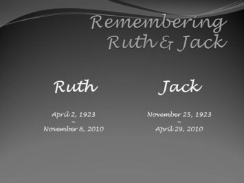 Obituary of Ruth & Jack Vinson
