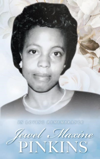 Obituary of Jewel Maxine Pinkins