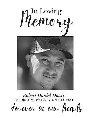 Obituary of Robert Daniel  Duarte