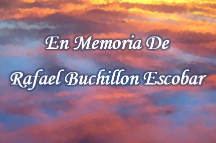 Obituary of Rafael Buchillon Escobar