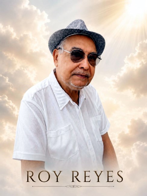 Obituary of Roy Reyes